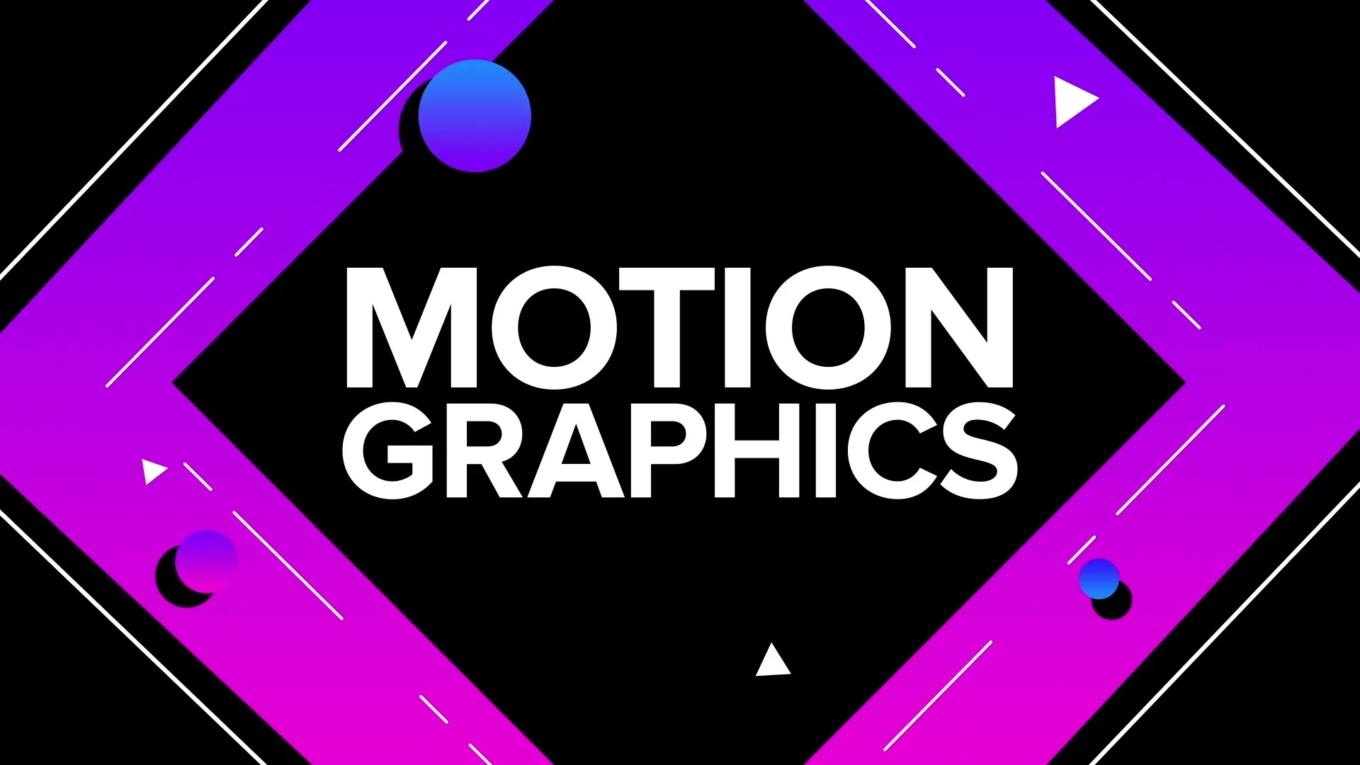 MOTION GRAPHIC VIDEOS